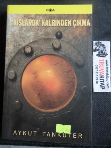 Kışlarda Kalbinden Çıkma Aykut Tankuter