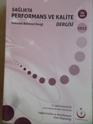 Sağlıkta Performans ve Kalite Dergisi 2015 / 10