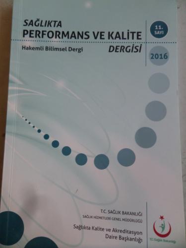 Sağlıkta Performans ve Kalite Dergisi 2016 / 11