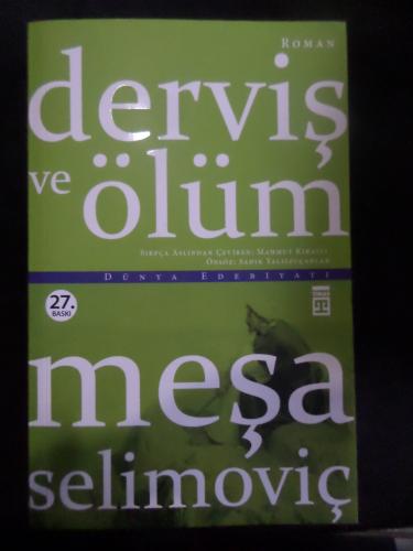 Derviş ve Ölüm Meşa Selimoviç