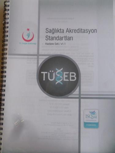 Sağlıkta Akreditasyon Standartları Ders Notu*