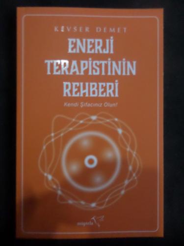 Enerji Terapistinin Rehberi Kevser Demet