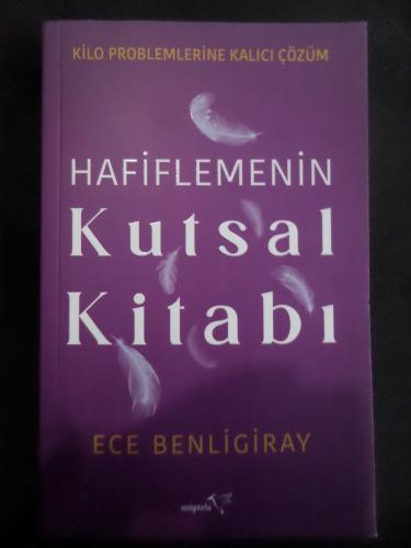 Hafiflemenin Kutsal Kitabı Ece Benligiray