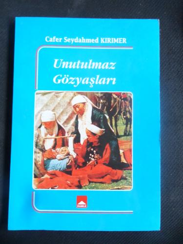 Unutulmaz Gözyaşları