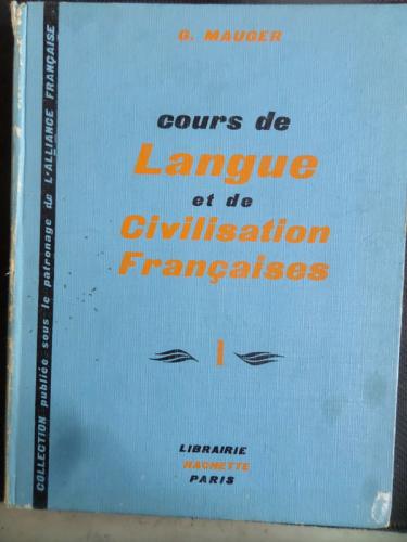 Cours de Langue et de Civilisation Françaises I