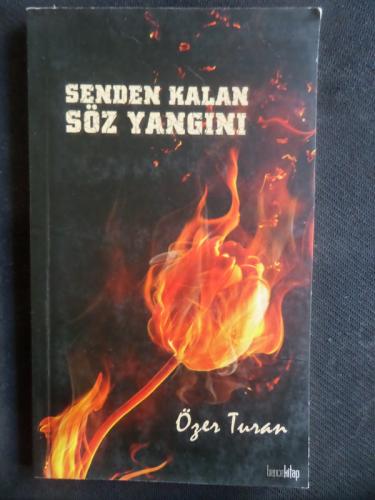 Senden Kalan Söz Yangını