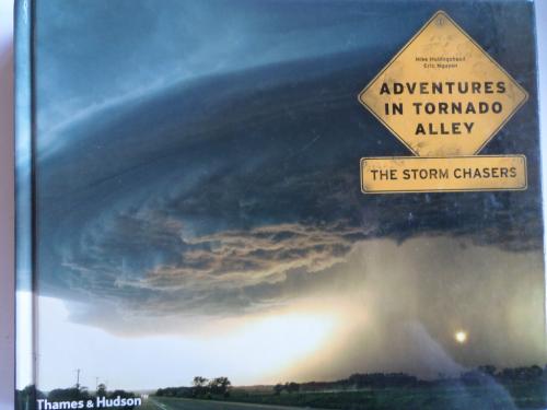 Adventures İn Tornado Alley - The Storm Chasers