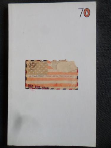 Letters From Four Seasons Alistair Cooke