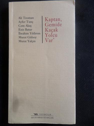 Kaptan Gemide Kaçak Yolcu Var