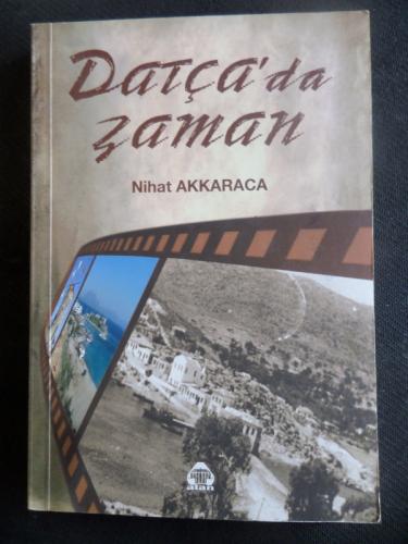 Datça'da Zaman Nihat Akkaraca