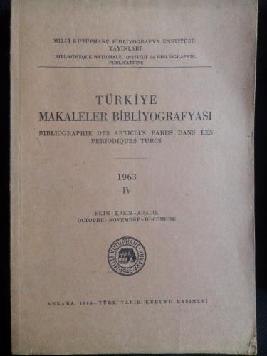 Türkiye Makaleler Bibliyografyası 1963 / IV