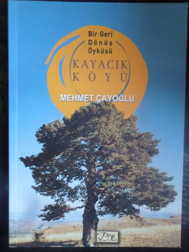 Bir Geri Dönüş Öyküsü Kayacık Köyü