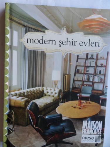 Maison Française - Modern Şehir Evleri