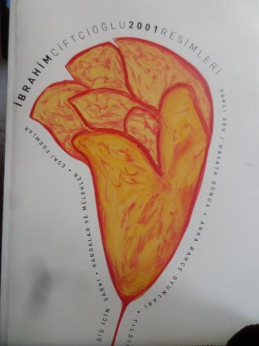 İbrahim Çiftçioğlu 2001 Resimleri