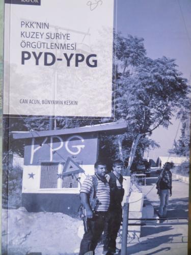 PKK'nın Kuzey Suriye Örgütlenmesi PYD-YPG