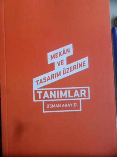 Mekan ve Tasarım Üzerine Tanımlar