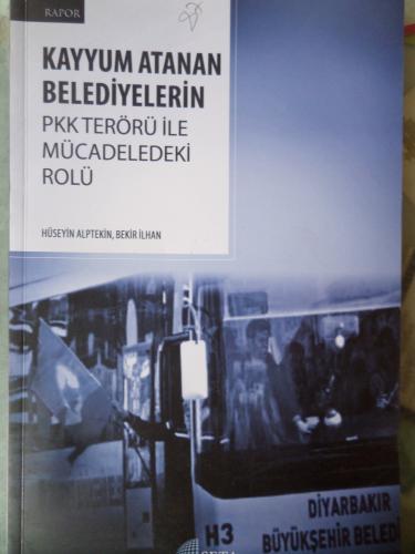 Kayyum Atanan Belediyelerin PKK Terörü İl Mücadeledeki Rolü