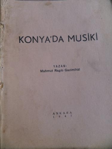 Konya'da Musiki Mahmut R. Gazimihal