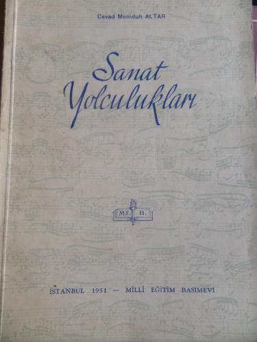 Sanat Yolculukları Cevad Memduh Altar