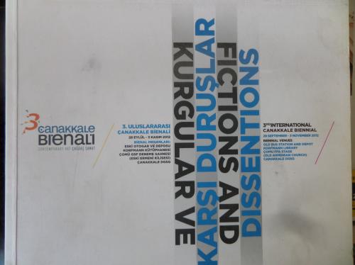 3. Uluslararası Çanakkale Bienali Kurgular ve Karşı Duruşlar