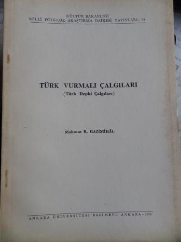 Türk vurmalı çalgıları (Türk depki çalgıları) Mahmut R. Gazimihal