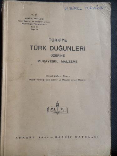 Türkiye Türk Düğünleri Üzerine Mukayeseli Malzeme Hamit Zübeyr Koşay