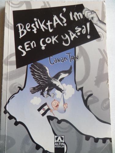 Beşiktaş'ım Sen Çok Yaşa! Canan Tan
