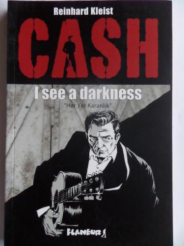 Cash - I See a Darkness / Her Yer Karanlık Reinhard Kleist