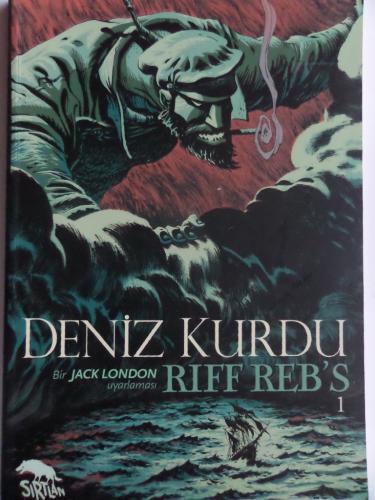 Deniz Kurdu 1 - Bir Jack London Uyarlaması