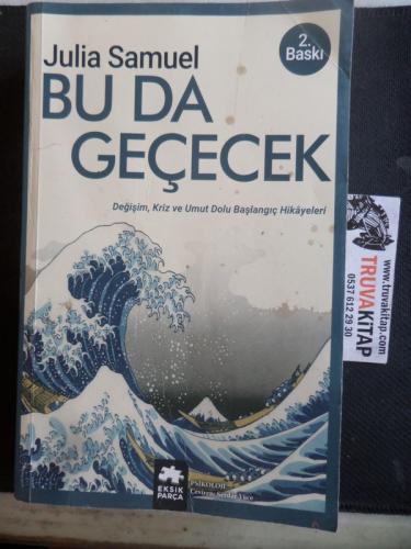 Bu Da Geçecek Julia Samuel