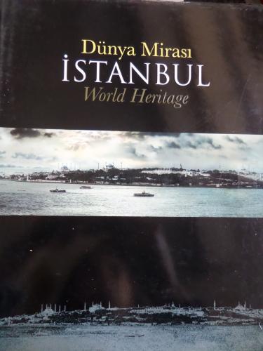 Dünya Mirası İstanbul - A World Heritage Ekrem Ayyıldız
