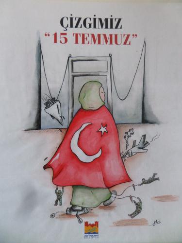 Çizgimiz 15 Temmuz - Karikatür