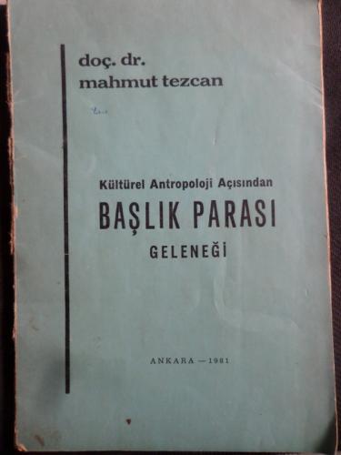 Kültürel Antropoloji Açısından Başlık Parası Geleneği Mahmut Tezcan