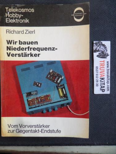 Wir bauen Niederfrequenz Verstarker