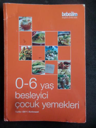 0-6 Yaş Besleyici Çocuk Yemekleri