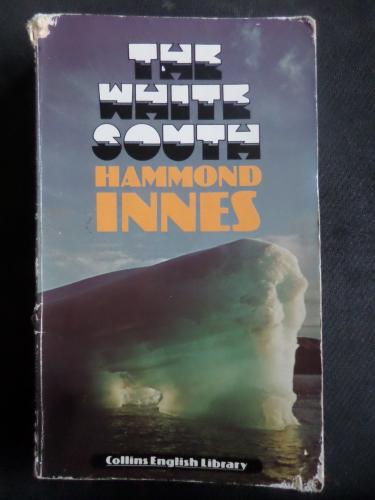 The White South - Level 4 Hammond Innes