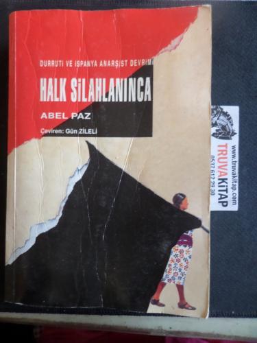 Durruti ve İspanya Anarşist Devrimi Halk Silahlanınca