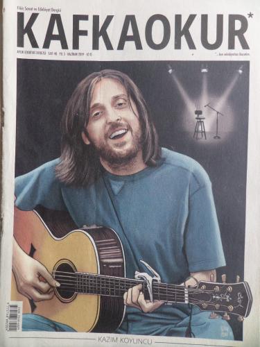 Kafka Okur 2019 / 40 - Kazım Koyuncu