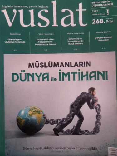 Vuslat Dergisi 2023 / 268 - Müslümanların Dünya İle İmtihanı