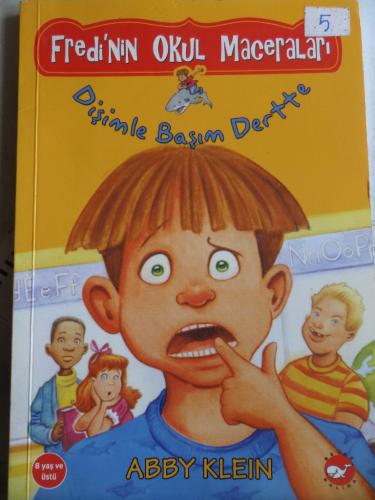 Fredi'nin Okul Maceraları - Dişimle Başım Dertte 1