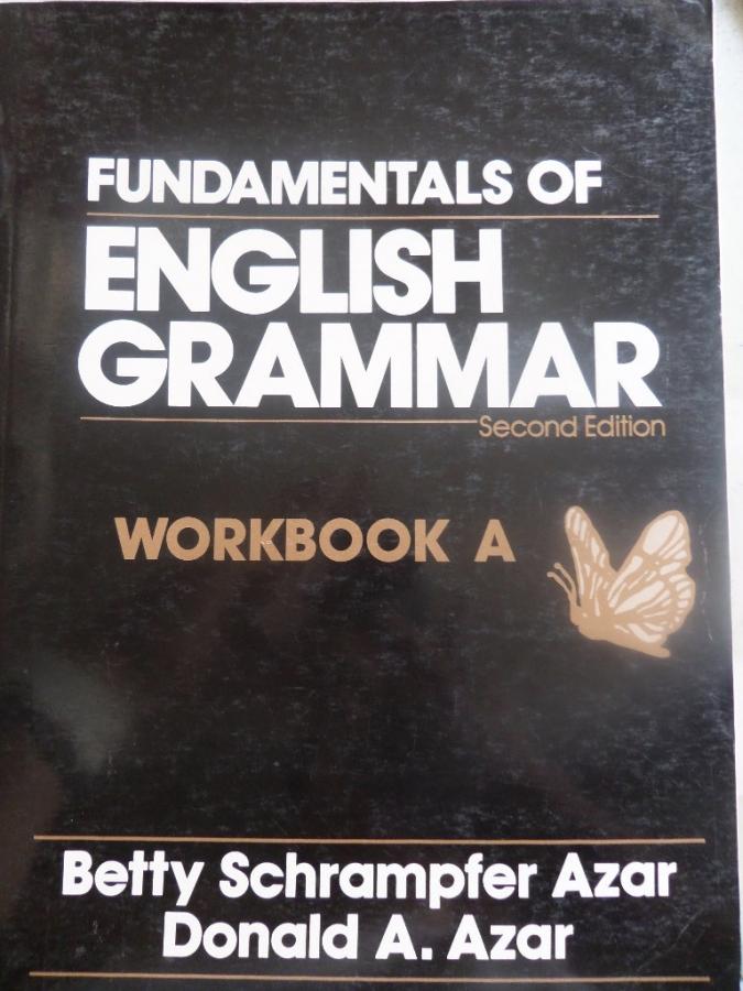 Fundamentals Of English Grammar Workbook A Betty Schrampfer Azar